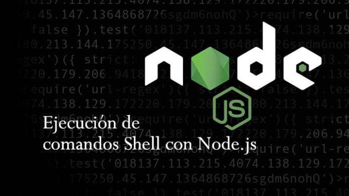 Ejecucion-de-comandos-Shell-con-Nodejs Ejecución de comandos Shell con Node.js